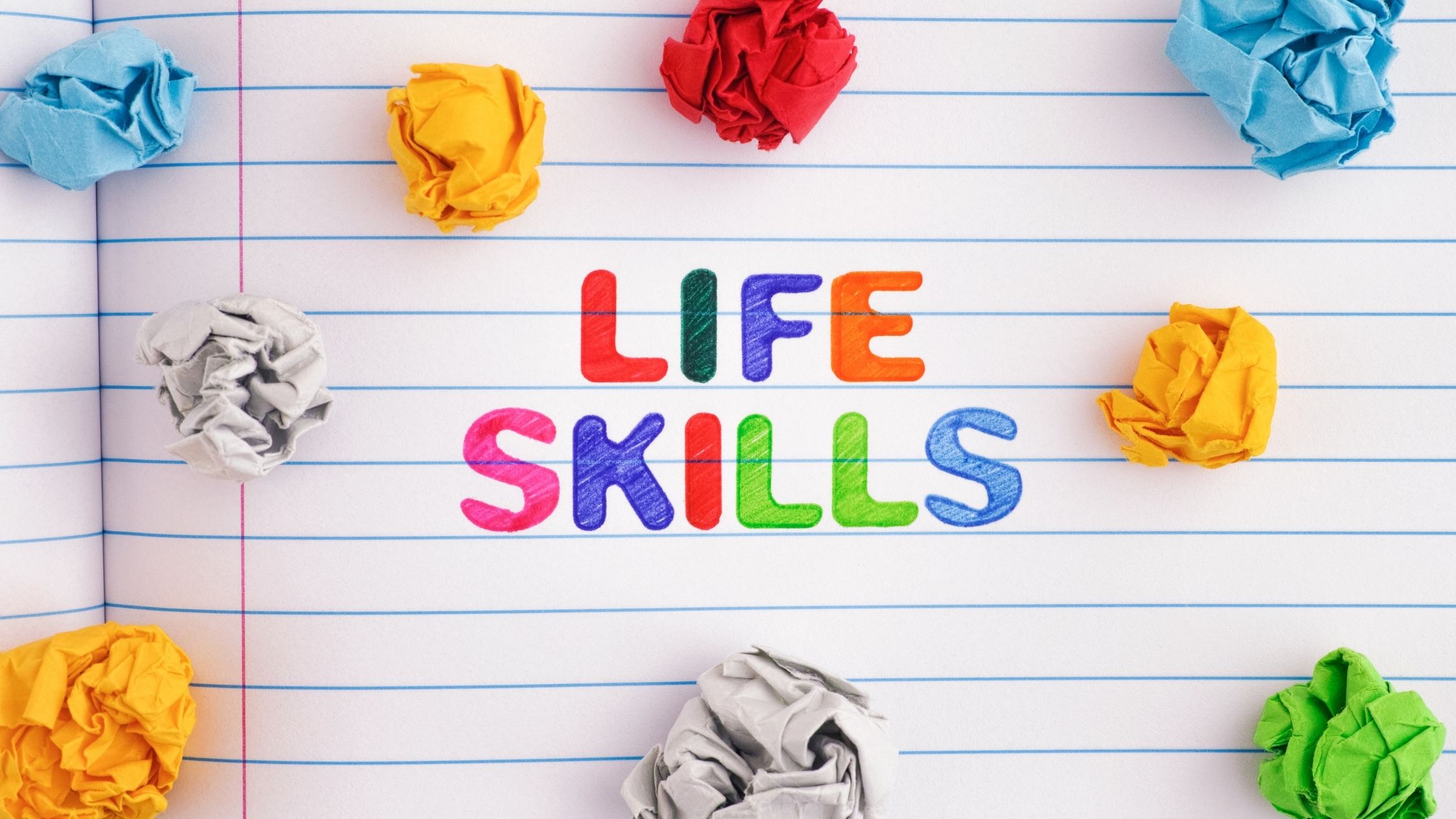 Life Skills activities